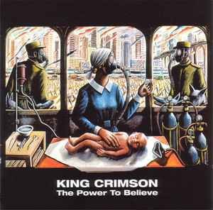 King Crimson - The Power to Believe.jpg